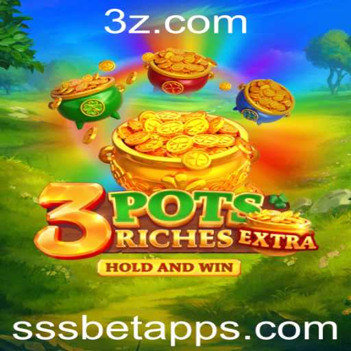 Descubra o Fascinante Mundo de 3potsExtra no sssbet app